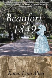 Beaufort 1849 by Karen Lynn Allen