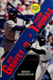 Cover of: Ken Griffey Jr and Frank Thomas by Brian Cazeneuve