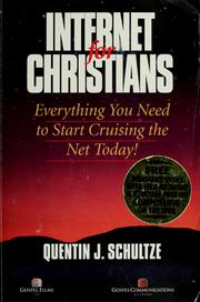 Cover of: Internet for Christians by Quentin J. Schultze