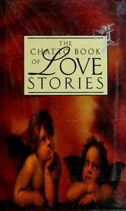 Cover of: The Chatto Book of Love Stories by Byatt