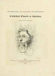 Cover of: Architectural illustrations and description of the cathedral church at Durham