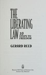 Cover of: The liberating law by Gerard Reed