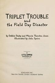 Cover of: Triplet trouble and the field day disaster
