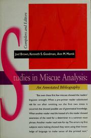 Cover of: Studies in miscue analysis by [compilers and editors] Joel Brown, Kenneth S. Goodman, Ann M. Marek.