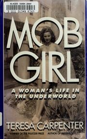 Cover of: Mob girl by Teresa Carpenter