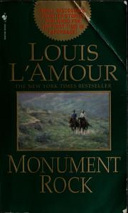 Cover of: Monument rock by Louis L'Amour