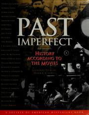 Cover of: Past imperfect: history according to the movies