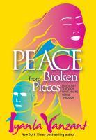 Cover of: Peace from Broken Pieces by 
