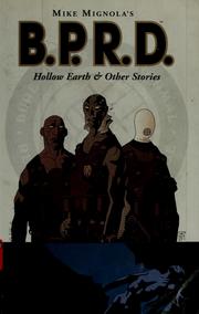 Cover of: Mike Mignola's B.P.R.D.: Hollow Earth and other stories