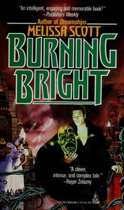 Cover of: Burning bright by Melissa Scott
