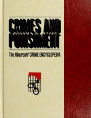 Cover of: Crimes and punishment: the illustrated crime encyclopedia.