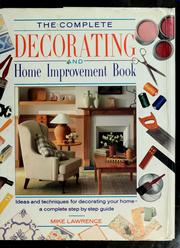 Cover of: The complete decorating and home improvement book