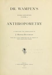 Dr. Wampen's world renowned system of anthropometry as simplified and Americanized by J. Happle-Hutcheson by Hutcheson, James Happle-, 1842-