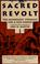 Cover of: Sacred revolt
