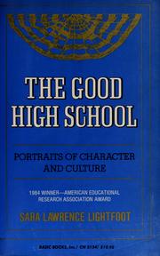 Cover of: The good high school: portraits of character and culture