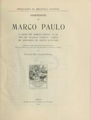 Cover of: Marco Paulo: O livro de Marco Paulo - O livro de Nicolao Veneto - Carta de Jeronimo de Santo Estevam, conforme a impressão de Valentim Fernandes, feita em Lisboa em 1502; com tres fac-símiles