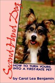 Cover of: Second-hand dog: how to turn yours into a first-rate pet