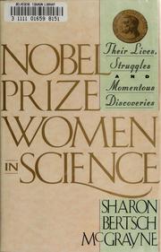 Cover of: Nobel Prize women in science by Sharon Bertsch McGrayne