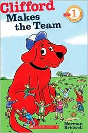 Cover of: Clifford Makes the Team by Norman Bridwell