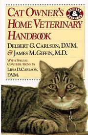 Cover of: Cat owner's home veterinary handbook by Delbert G. Carlson