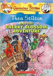 Cover of: Thea Stilton and the Cherry Blossom Adventure by 