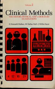 Cover of: Clinical methods by H. Kenneth Walker, W. Dallas Hall, J. Willis Hurst