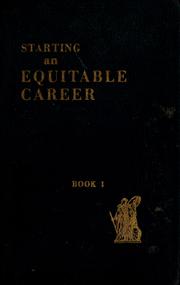 Cover of: Starting an equitable career by Equitable Life Assurance Society of the United States