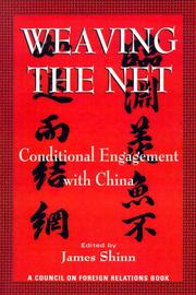 Weaving the net : conditional engagement with China