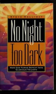 Cover of: No night too dark: how God turns defeat into glorious triumph