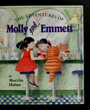 Cover of: The adventures of Molly and Emmett by Marylin Hafner