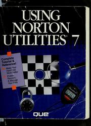 Cover of: Using Norton Utilities 7 by Elliott, Alan C.