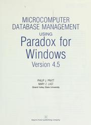 Cover of: Microcomputer database management using Paradox for Windows by Philip J. Pratt