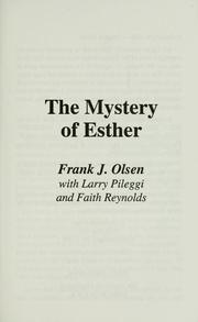 Cover of: The mystery of Esther by Frank J. Olsen