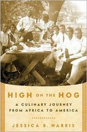 Cover of: High on the hog: a culinary journey from Africa to America