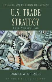 U.S. Trade Strategy by Daniel W. Drezner