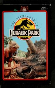 Cover of: The dinosaurs of Jurassic Park by Wendy Larson