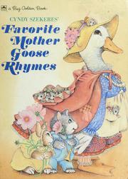 Cover of: Cyndy Szekeres' favorite Mother Goose rhymes