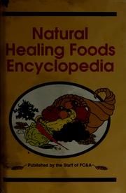 Cover of: Natural healing foods encyclopedia.