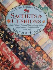 Cover of: Sachets & cushions (Little scented library)