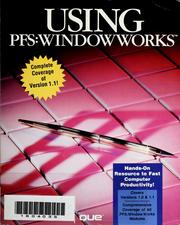 Using PFS WindowWorks by Sean Cavanaugh