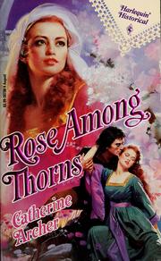 Rose Among Thorns by Catherine Archer