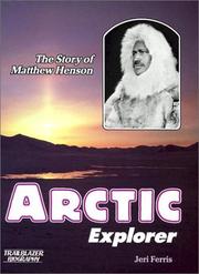 Cover of: Arctic explorer: the story of Matthew Henson