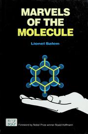 Cover of: Marvels of the molecule by Lionel Salem