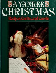 Cover of: A Yankee Christmas: Recipes, Crafts, and Carols