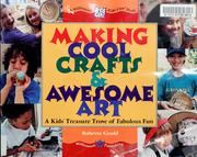 Cover of: Making cool crafts & awesome art by Roberta Gould