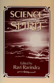 Cover of: Science and spirit by Ravi Ravindra