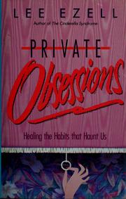 Private obsessions by Lee Ezell