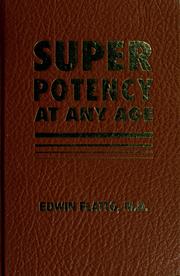 Super Potency at Any Age by Edwin Flatto