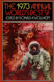 Cover of: The 1973 annual world's best SF