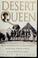 Cover of: Desert queen